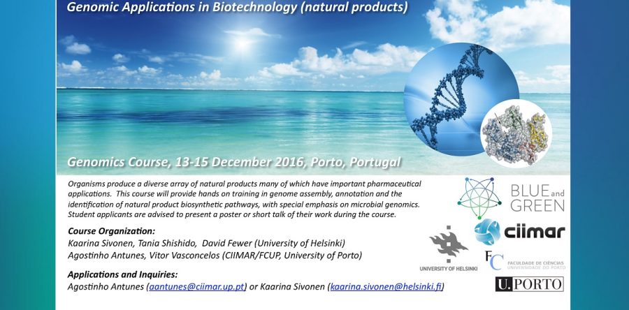 ▪ Course: “Genomic Applications in Biotechnology (marine natural products)” 13-15 December – Porto – Portugal