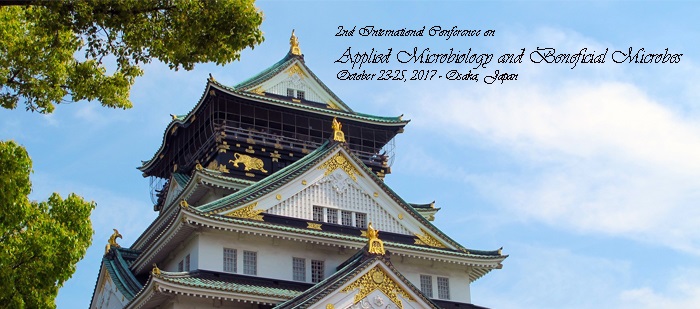 ▪ 2nd International Conference on Applied Microbiology and Beneficial Microbes, October 23-25, 2017 – Osaka, Japan