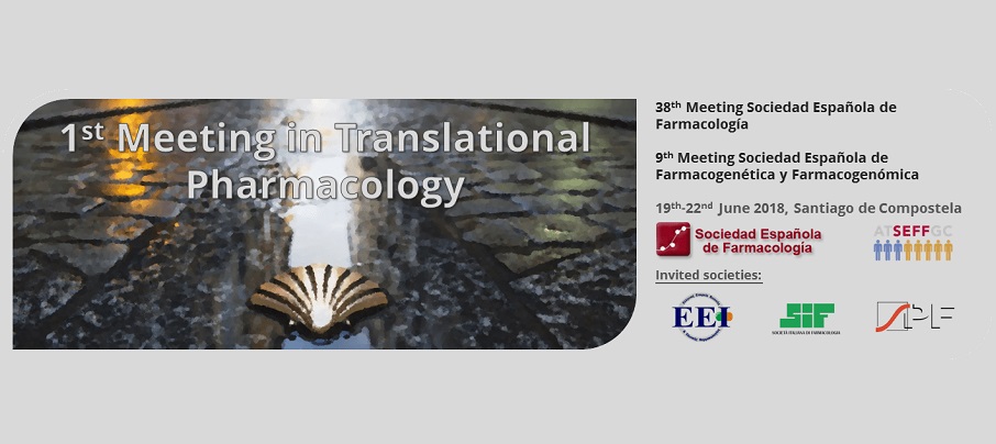 ▪ 1st Meeting in Translational Pharmacology, 19-22 de Junio, Santiago de Compostela