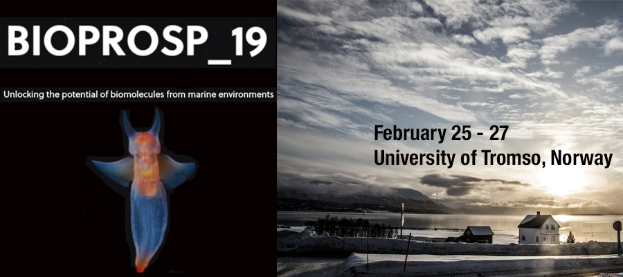 ▪ BIOPROSP_19, 25 – 27 Febrero, Universidad de Tromso, Noruega