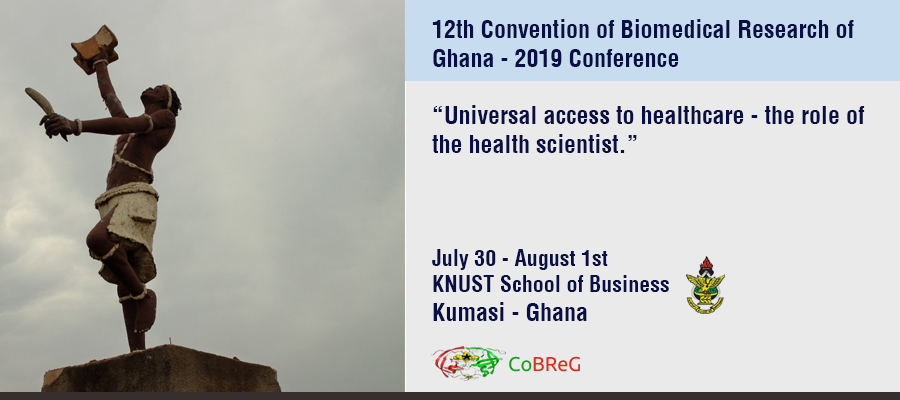 12th Convention of Biomedical Research of Ghana, July 30 – August 1, Kumasi – Ghana