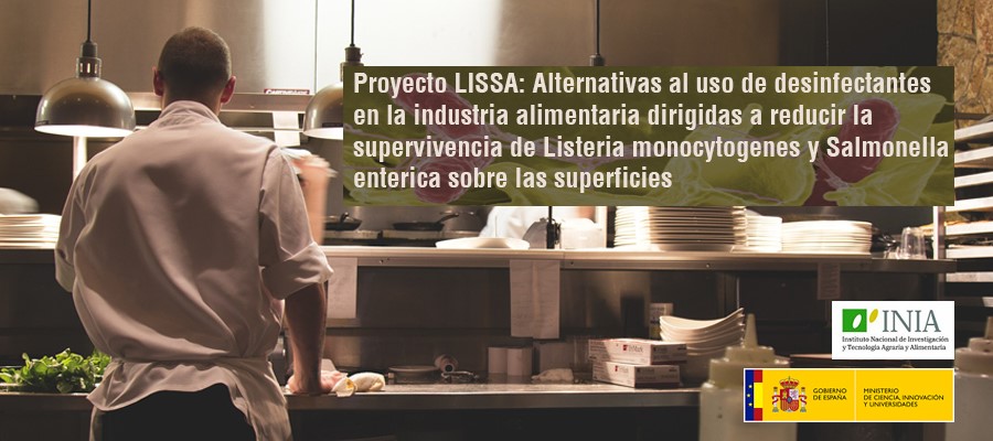 Proyecto LISSA: Alternativas al uso de desinfectantes en la industria alimentaria dirigidas a reducir la supervivencia de Listeria monocytogenes y Salmonella enterica sobre las superficies