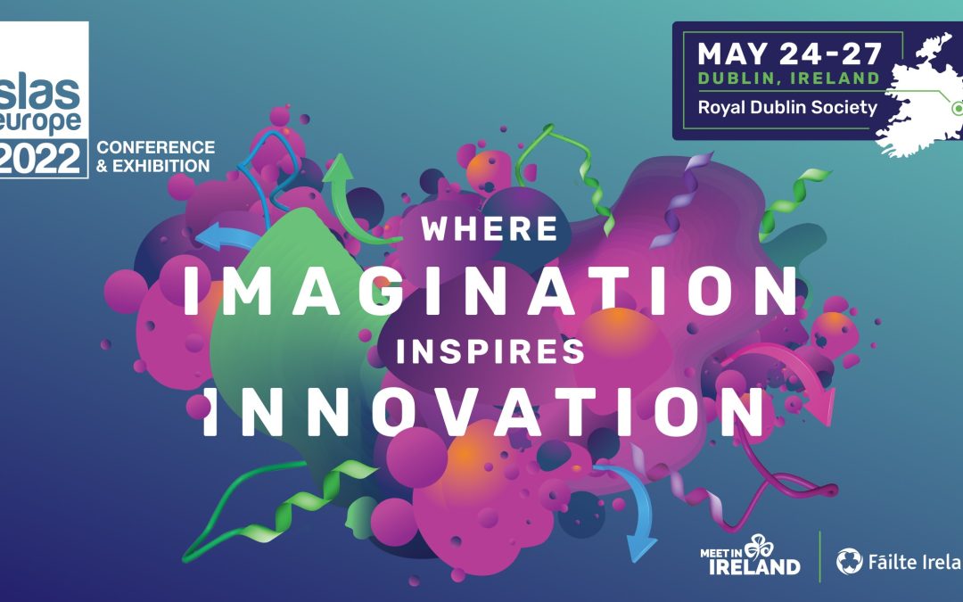 SLAS Europe 2022 Conference and Exhibition, 24 – 27 mayo, Dublín.