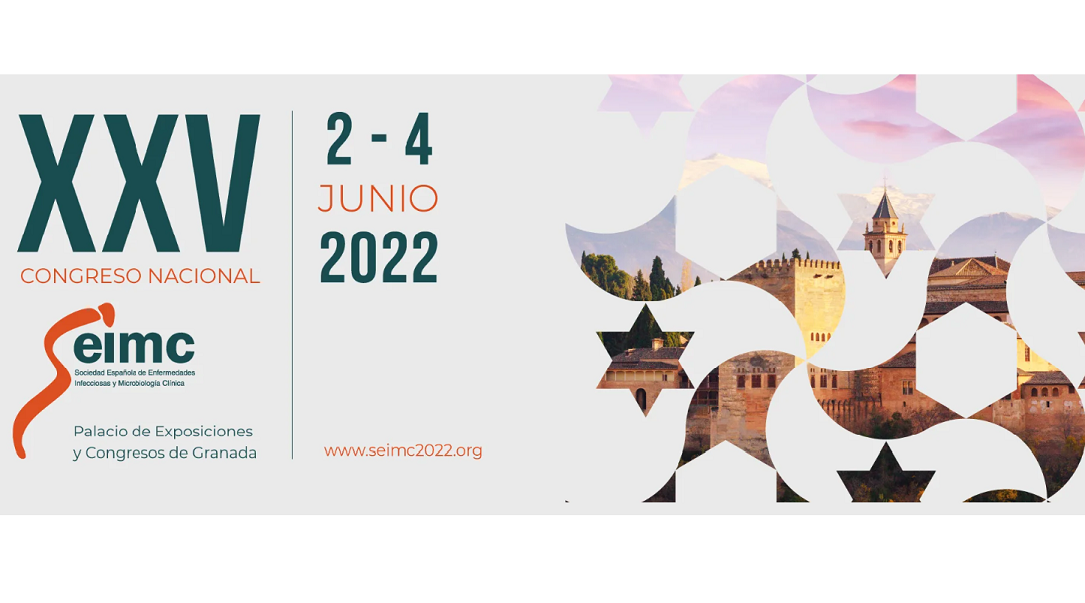 XXV Congreso de la Sociedad Española de Enfermedades Infecciosas y Microbiología Clínica, Granada 2 – 4 de junio de 2022